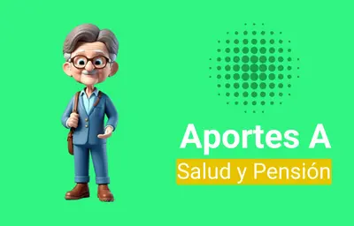 Adulto mayor aportes a salud y pension